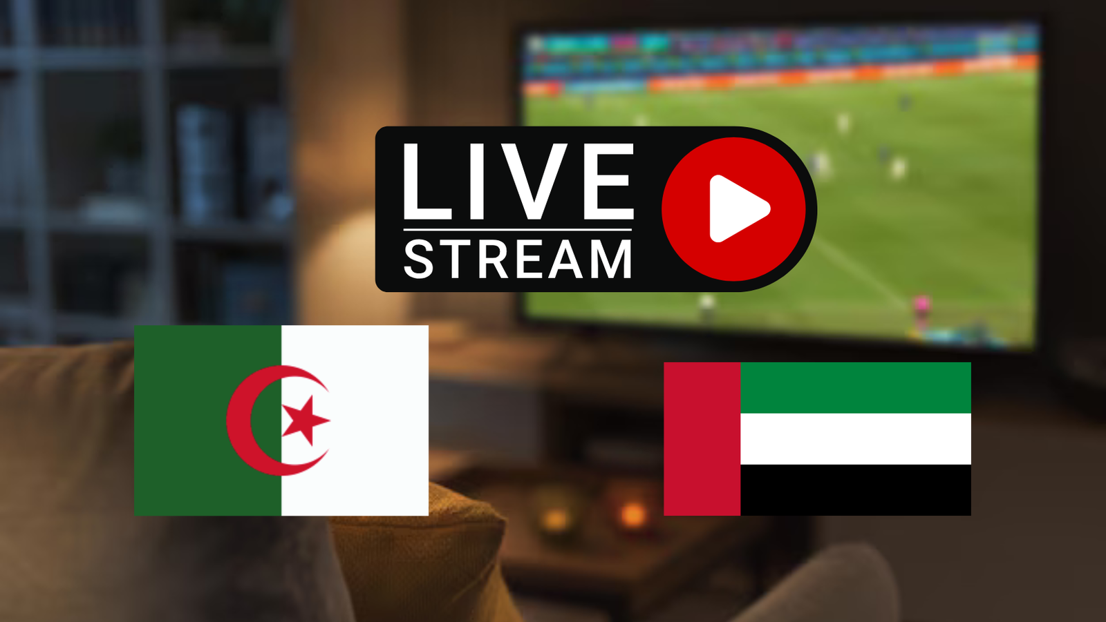 Algérie — Emirats live match